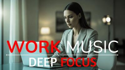 Pure Deep Work Relaxing Music for Focus  Flow