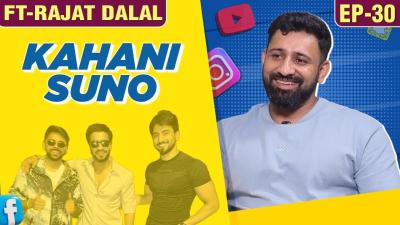 Rajat Dalal Kahani Suno Childhood Controversy Brocode With Faisu  Unfiltered Emotional Interview