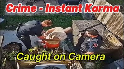 Series Crime and Instant Karma  Caught on Camera  Part 2