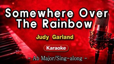 Somewhere Over The Rainbow  Judy Garland Karaoke  Ab Major Singalong Beautiful Orchestra