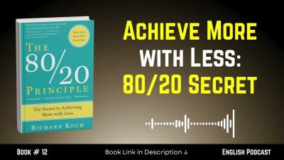 The 8020 Principle Book Summary  Audiobook  Learn English through Podcast