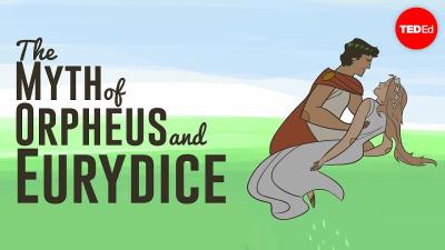 The tragic myth of Orpheus and Eurydice  Brendan Pelsue