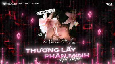 Thương Lấy Phận Mình Remix Phía Trước Em Vẫn Còn Cả Một Khoảng Trời Tương Lai Remix Nhạc Remix 2026
