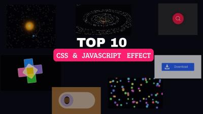 Top 10 Amazing HTML CSS JavaScript Effects  Creative UI Animations for Websites