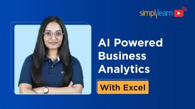 AI Powered Business Analytics with Excel Full Course  Excel For Business Analytics  Simplilearn