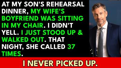 At My Sons Rehearsal Dinner My Wifes Boyfriend Was Sitting in My ChairI Stood Up and Left. Sh...