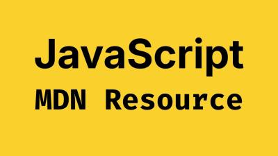 Best JavaScript Resource  MDN Docs  JavaScript Course 2026