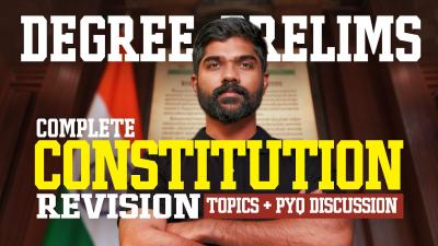 Degree Prelims Complete CONSTITUTION Revision  Topics  PYQ Discussion  Xylem PSC