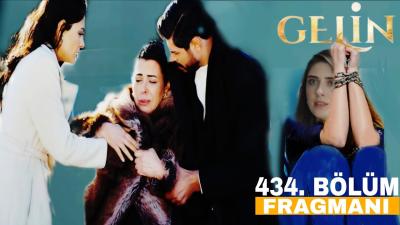 Gelin 434. Bölüm Fragmanı  Sılanın Oyunu İle  Mukadder Dirensede Nafile  Cihan Kararlı 