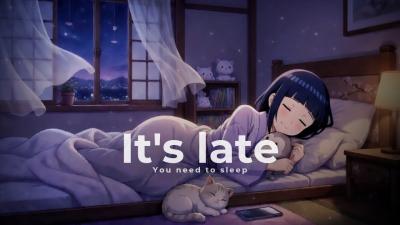 Its 2am  u deserve some sleep  relaxing lofi beats