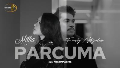 MITHA TALAHATU feat FRESLY NIKIJULUW  PARCUMA