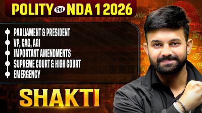 NDA Polity One Shot  Parliament  President  VP  CAG  AGI  Amendments  Courts NDA GAT 