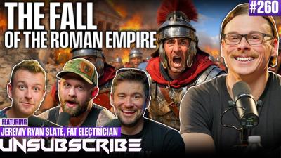Roman Empire Expert On The Fall of Rome  Why America Is In Trouble  Unsubscribe Podcast 260