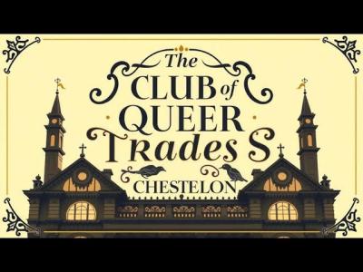 The Club of Queer Trades by G. K. Chesterton