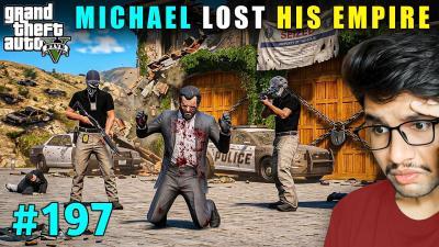 THE FALL OF MICHAELS EMPIRE  GTA V GAMEPLAY 197