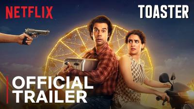 Toaster  Official Trailer  Rajkummar Rao Sanya Malhotra  Netflix India
