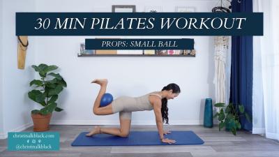 30 min Pilates Workout props small ball