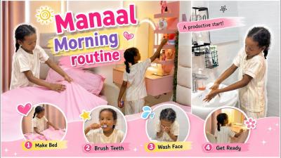 A Morning Routine with Manaal  My 7 Year Old Princess 