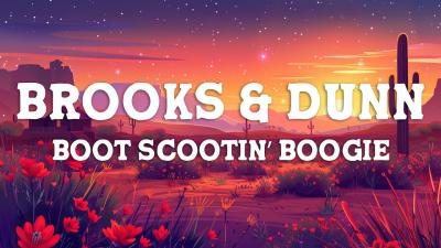 Brooks  Dunn  Boot Scootin Boogie Lyrics