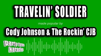 Cody Johnson  The Rockin CJB  Travelin Soldier Karaoke Version
