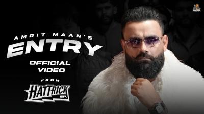 ENTRY Official Video Amrit Maan  Desi Crew  Latest Punjabi Songs 2026