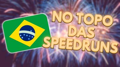 Esse foi o MELHOR ano do BRASIL em SPEEDRUN