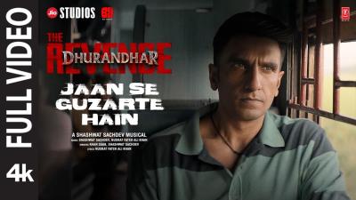 JAAN SE GUZARTE HAIN Full Video Dhurandhar The Revenge Ranveer Singh Shashwat SachdevKhan Saab