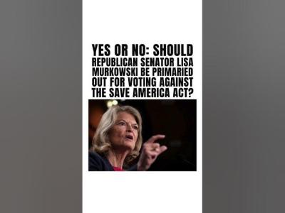 Lisa Murkowski Under Fire Over SAVE Act Vote 
