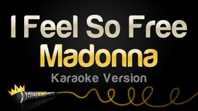 Madonna  I Feel So Free Karaoke Version