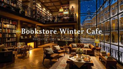 Relaxing Winter Ambience at a Cozy Bookstore Cafe Warm Jazz Music  Fireplace Sounds to Work Calm