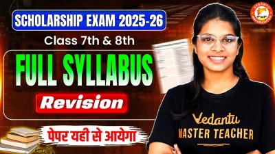 Scholarship Exam 2026 Full Syllabus Revision  Class 7th  8th Scholarship Exam 2026  Vidhi Mam