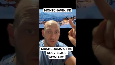 Why Did This French Village Have So Much ALS podcast foraging