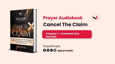 Covenant Line Secured  Cancel The Claim Chapter 1 Prayer Audiobook