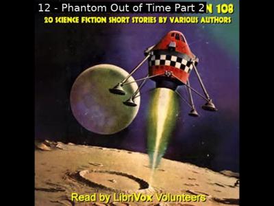 Short Science Fiction Collection 108 by Various read by Various Part 22  Full Audio Book