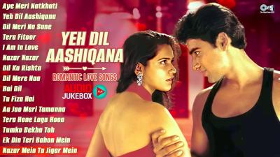 Yeh Dil Aashiqana  Romantic Love Songs  Bollywood Love Hits  Romantic Bollywood Hits Songs