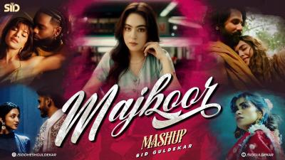 Majboor Mashup 2026  Sid Guldekar  Sheheryar Rehan  Zoha Waseem  Talwiinder  Trending Song